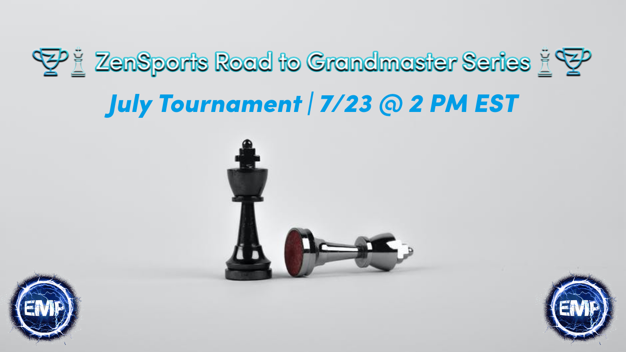 July Road to Grandmaster Chess Tournament